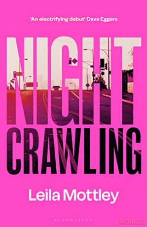 Nightcrawling: Longlisted for the Booker Prize 2022 - Leila Mottley [KSIĄŻKA]