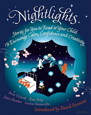 Nightlights: Stories for You to Read to Your Child - To Encourage Calm, Confidence and Creativity - Anne Civardi;Joyce Dunbar;David Fontana [KSIĄŻKA]