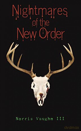 Nightmares of the New Order - Norris Vaughn III [KSIĄŻKA]
