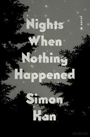Nights When Nothing Happened - Simon Han [KSIĄŻKA]
