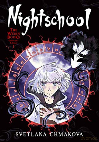 Nightschool: The Weirn Books Collector's Edition, Vol. 1 - Svetlana Chmakova [KSIĄŻKA]