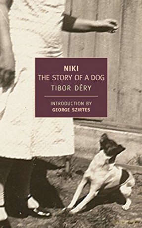 Niki: The Story of a Dog (New York Review Books Classics) - Tibor Dery [KSIĄŻKA]
