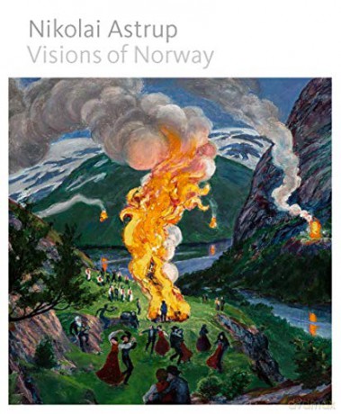 Nikolai Astrup: Visions of Norway - Maryanne Stevens [KSIĄŻKA]