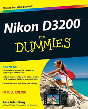 Nikon D3200 For Dummies - Julie Adair King [KSIĄŻKA]