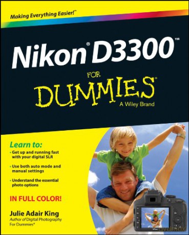 Nikon D3300 For Dummies - Julie Adair King [KSIĄŻKA]