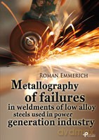 Metallography of failures in weldments of low alloy - Roman Emmerich [KSIĄŻKA]