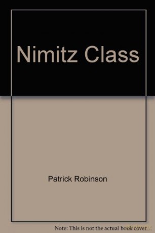 Nimitz Class - Patrick Robinson [KSIĄŻKA]