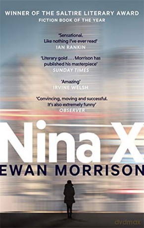 Nina X - Ewan Morrison [KSIĄŻKA]