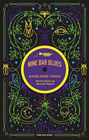 Nine Bar Blues - Sheree Renée Thomas [KSIĄŻKA]