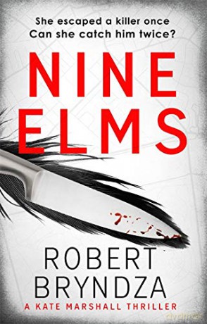 Nine Elms: The thrilling first book in a brand-new, electrifying crime series - Robert Bryndza [KSIĄŻKA]
