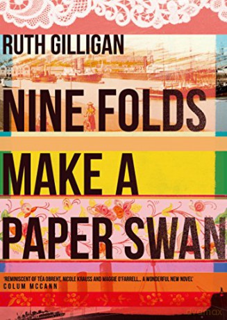 Nine Folds Make a Paper Swan - Ruth Gilligan [KSIĄŻKA]