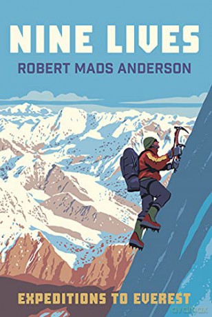 Nine Lives: Expeditions to Everest - Robert Mads Anderson [KSIĄŻKA]