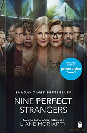Nine Perfect Strangers: The No 1 bestseller now a major Amazon Prime series - Liane Moriarty [KSIĄŻKA]