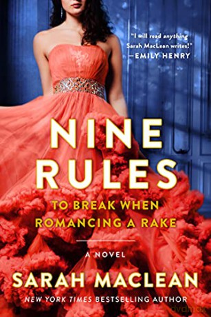 Nine Rules to Break When Romancing a Rake: 1 (Love by Numbers) - Sarah MacLean [KSIĄŻKA]