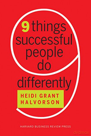 Nine Things Successful People Do Differently - Heidi Grant Halvorson [KSIĄŻKA]