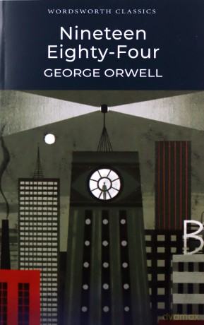 Nineteen Eighty-Four: A Novel (Wordsworth Classics) - George Orwell [KSIĄŻKA]