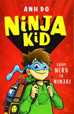 Ninja Kid: From Nerd to Ninja - Anh Do [KSIĄŻKA]