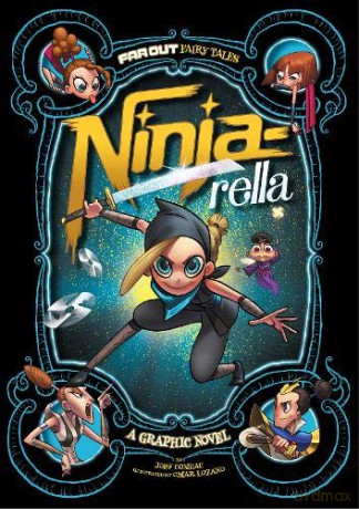 Ninja-rella: A Graphic Novel (Far Out Fairy Tales) - Joey Comeau [KOMIKS]