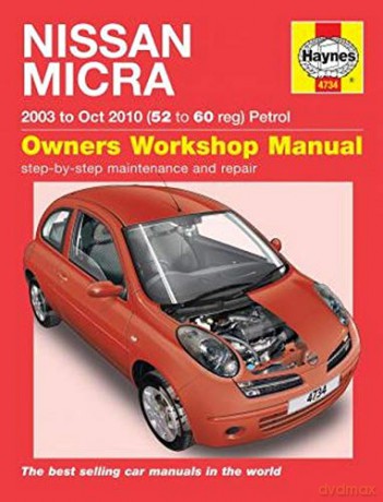 Nissan Micra (03 - Oct 10) Haynes Repair Manual: 03-10 - Anon [KSIĄŻKA]