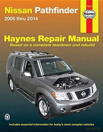 Nissan Pathfinder 2005 Thru 2014) Haynes Repair Manual [KSIĄŻKA]