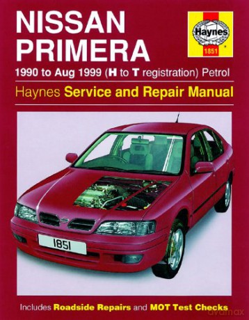 Nissan Primera Petrol (90 - Aug 99) H To T [KSIĄŻKA]