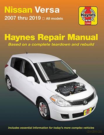 Nissan Versa 2007 Thru 2019 Haynes Repair Manual: 2007 Thru 2019, All Models - Haynes [KSIĄŻKA]
