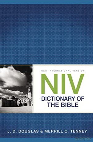 NIV Dictionary of the Bible - J. D. Douglas and Merrill C. Tenney [KSIĄŻKA]