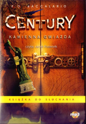 Century. Tom 2. Kamienna Gwiazda - P.D. Baccalario [AUDIOBOOK] [CD-MP3]