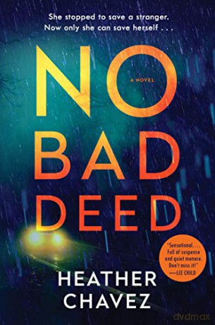No Bad Deed - Heather Chavez [KSIĄŻKA]