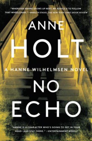 No Echo: Hanne Wilhelmsen Book Sixvolume 6 (Hanne Wilhelmsen Novel) - Anne Holt [KSIĄŻKA]