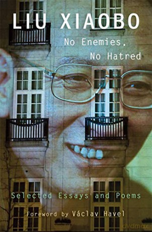 No Enemies, No Hatred: Selected Essays and Poems - Xia Liu [KSIĄŻKA]