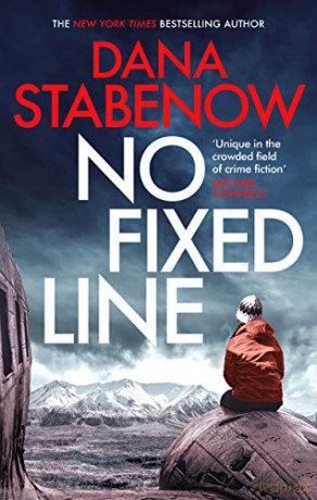 No Fixed Line: Volume 22 (A Kate Shugak Investigation) - Dana Stabenow [KSIĄŻKA]