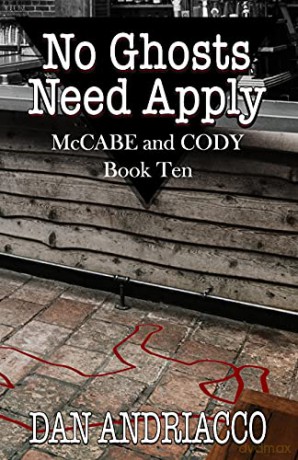 No Ghosts Need Apply (McCabe and Cody Book 10) (10) - Dan Andriacco [KSIĄŻKA]