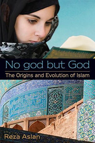 No God But God: the Origins and Evolution of Islam - Reza Aslan [KSIĄŻKA]