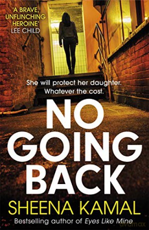 No Going Back - Sheena Kamal [KSIĄŻKA]