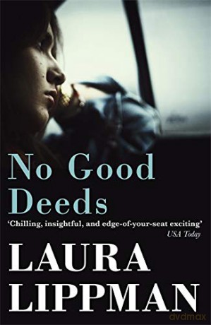 No Good Deeds - Laura Lippman [KSIĄŻKA]