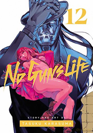 No Guns Life, Vol. 12 (Volume 12) - Tasuku Karasuma [KSIĄŻKA]