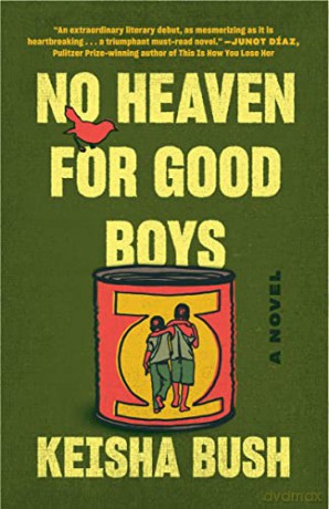No Heaven for Good Boys: A Novel - Keisha Bush [KSIĄŻKA]