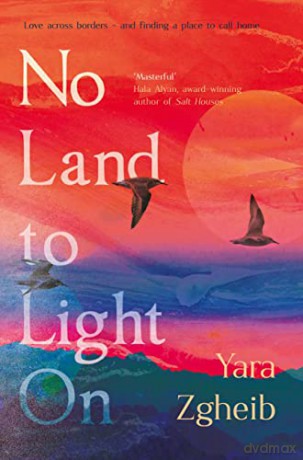No Land to Light On - Yara Zgheib [KSIĄŻKA]