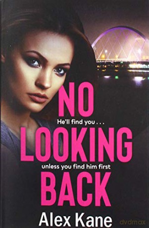 No Looking Back - Alex Kane [KSIĄŻKA]