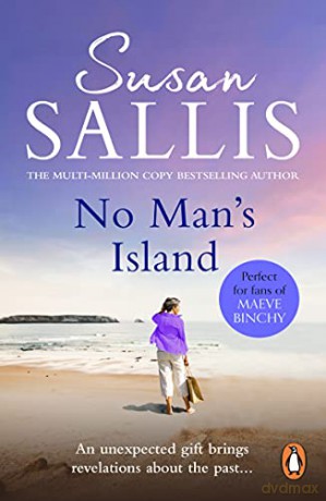 No Man's Island: A beautifully uplifting and enchanting novel set in the West Country, guaranteed to keep you turning the page - Susan Sallis [KSIĄŻKA]