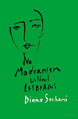 No Modernism Without Lesbians - Diana Souhami [KSIĄŻKA]