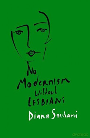 No Modernism Without Lesbians - Souhami [KSIĄŻKA]