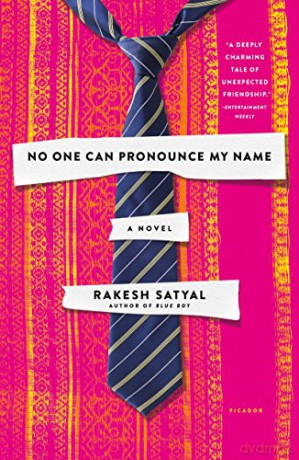 No One Can Pronounce My Name - Rakesh Satyal [KSIĄŻKA]