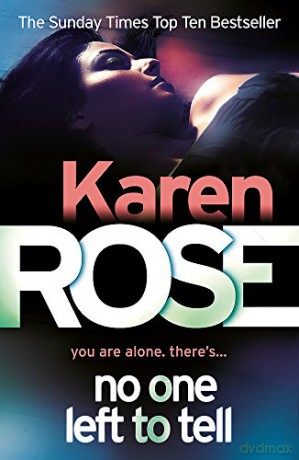 No One Left To Tell (The Baltimore Series Book 2): Karen Rose - Karen Rose [KSIĄŻKA]