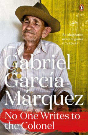 No One Writes to the Colonel - Gabriel Garcia Marquez [KSIĄŻKA]