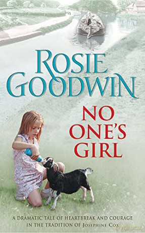 No One's Girl: A compelling saga of heartbreak and courage - Rosie Goodwin [KSIĄŻKA]