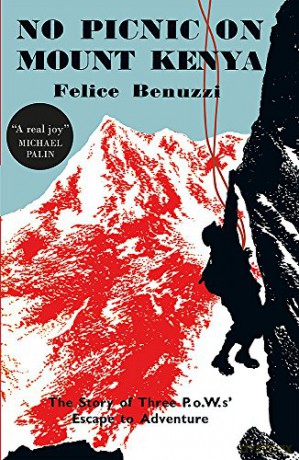 No Picnic on Mount Kenya - Felice Benuzzi [KSIĄŻKA]