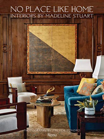 No Place Like Home: Interiors by Madeline Stuart - M. Stuart [KSIĄŻKA]