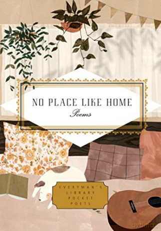 No Place Like Home: Poems (Everyman's Library Pocket Poets) - Jane Holloway [KSIĄŻKA]